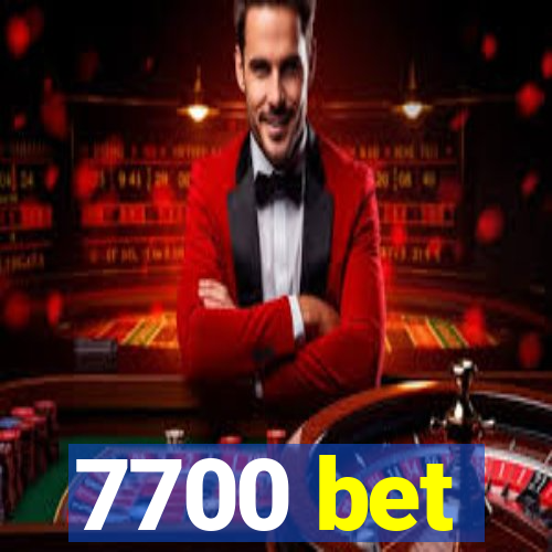 7700 bet